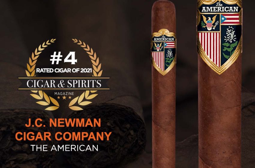  Top 20 Cigars of 2021: J.C. NEWMAN CIGAR COMPANY THE AMERICAN