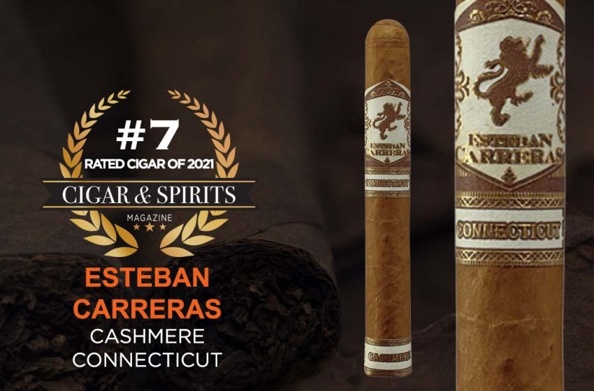  Top 20 Cigars of 2021: ESTEBAN CARRERAS CASHMERE CONNECTICUT