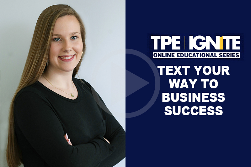  TPE Ignite: Text Your Way to Business Success