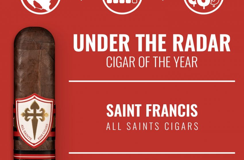  Under-the-Radar Cigar of the Year 2021 – All Saints Saint Francis