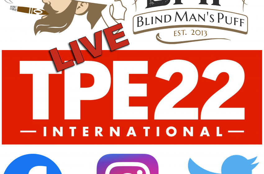  TPE 2022 – Live Coverage – Blind Man’s Puff