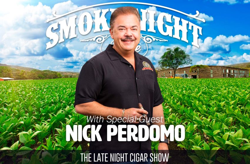  Smoke Night LIVE with Special Guest Nick Perdomo