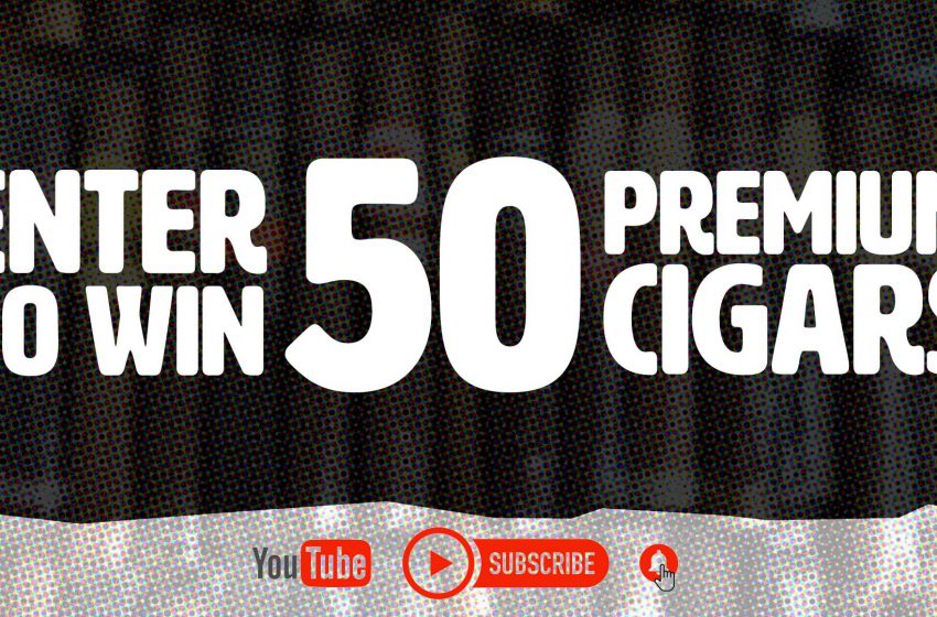  Enter to Win 50 Premium Cigars