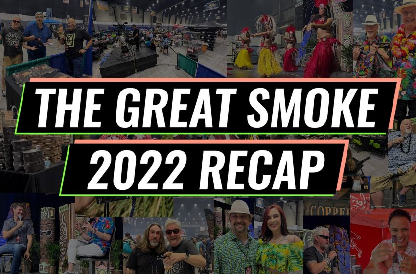  The Great Smoke 2022 Recap
