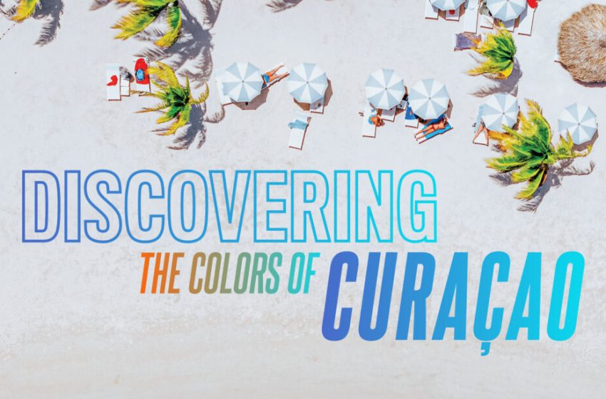  Discovering the Colors of Curaçao