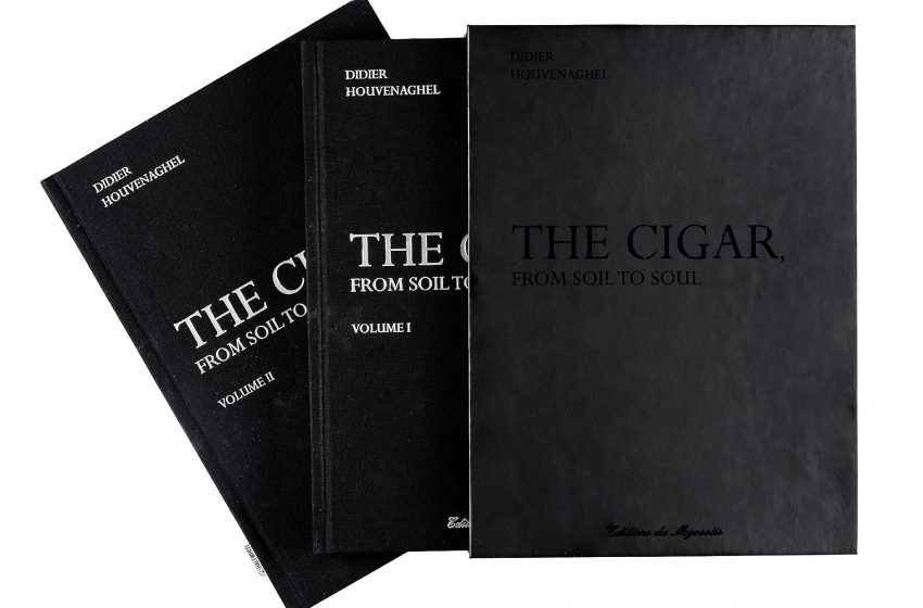  Didier Houvenaghel’s “The Cigar, from Soil to Soul – 2nd Edition” Goes on Sale