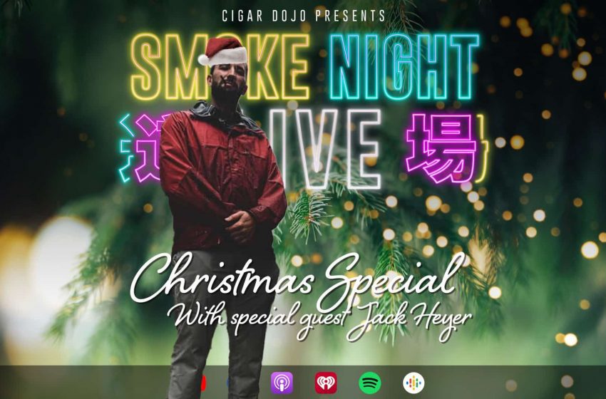  Smoke Night Live – Christmas Special with Jack Heyer