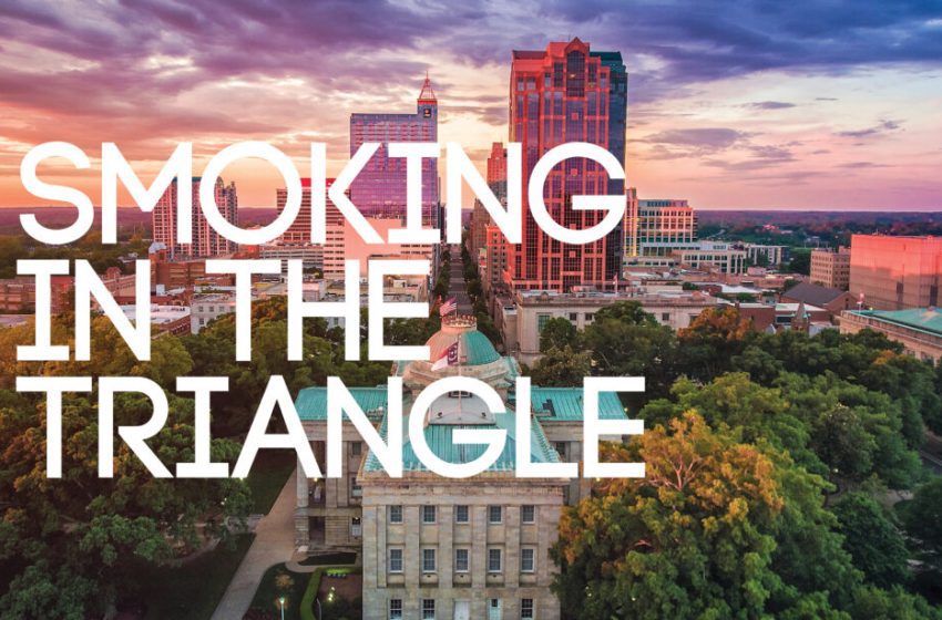  Smoking in the Triangle – CigarSnob