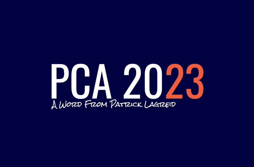  PCA 2023: Top Three Things — Patrick Lagreid
